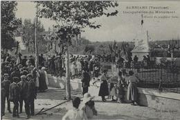 SARRIANS     INAUGURATION DU MONUMENT - Sarrians