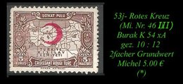 Türkei Rotes Kreuz - (Mi. Nr. 46 I) -Burak K -.- - Unused Stamps