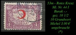 Türkei Rotes Kreuz - (Mi. Nr. 44 I) -Burak K -.- - Used Stamps