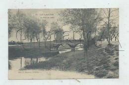Le Cailar (30) : Le Pont De Lotte Environ 1910 (animé) PF. - Autres Communes