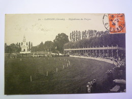 GP 2019 - 1463  LANGON  (Gironde)   :  Hippodrome Des VERGERS   1926    XXX - Langon