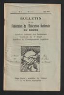 BULLETIN De La Fédération De L'Education Nationale Du DOUBS à BESANCON - Année 1951 . N°4 - 64 Pages -17 Scan - Schede Didattiche