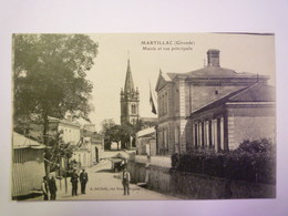 GP 2019 - 1530  MARTILLAC  (Gironde)  :  Mairie Et Rue Principale   1919   XXX - Otros & Sin Clasificación