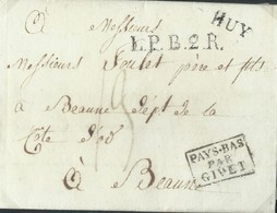 L. D' Havelange 1825 Marque HUY (16X5mm) L.P.B.2.R. + "13" + PAYS-BAS/PAR GIVET Pour Beaune. Luxe - 1815-1830 (Hollandse Tijd)