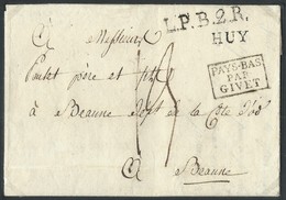 L Datée D' Havelange 1819 Marque HUY (16X5mm) + L.P.B.2.R. + PAYS-BAS/PAR/GIVET + "13" Pour Beaune. Luxe - 1815-1830 (Hollandse Tijd)