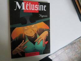 BD -  MELUSINE - EO Du N° 9 - HYPNOSIS - CLARKE / GILSON - Mélusine