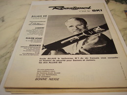 ANCIENNE PUBLICITE EMILE ALLAIS ET ROSSIGNOL C EST LE SKI 1962 - Sports D'hiver