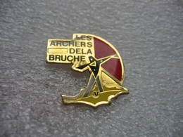 Pin's Des Archers De La Vallée De La BRUCHE (Dépt 67) - Tiro Al Arco