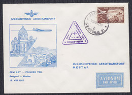 Yugoslavia 1962 First Flight From Beograd To Mostar, Commemorative Cover - Luftpost