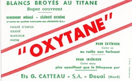 Buvard  OXYTANE.. Blancs Broyés Au Titane Des Ets CATTEAU S A  A  DOUAI 59 - Verf & Lak