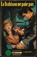 La Loupe Espionnage N° 71 - La Trahison Ne Paie Pas - J. Denfert - ( 1959 ) . - Other & Unclassified