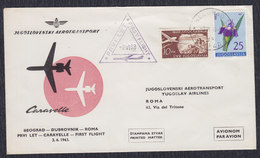 Yugoslavia 1963 First Flight From Beograd To Dubrovnik To Rome, Commemorative Cover - Luftpost