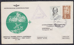 Yugoslavia 1964 First Flight From Beograd To Zagreb To Zurich To Amsterdam, Commemorative Cover - Luftpost