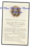 MARIE JOSEPH FRANCOIS OLIVIER MARQUIS DU CROZET - AVIS DE DECES 1929 - NE EN 1860 - Andachtsbilder
