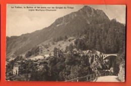 TSH-04 Le Trétien, La BAlma Et Les Ponts Sur Les Gorges De Triège. Ligne Martigny-Chamonix. Non Circulé - Martigny