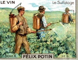 CHROMO FELIX POTIN LE VIN  LE SULFATAGE - Sammelbilderalben & Katalogue