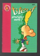 Titeuf N°1175 Pourquoi Moi ? - Bibliothèque Rose De 2001 - Titeuf