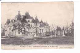 Nouzilly - Château De De L'Orfrasière, Vue Du Sud-Ouest - Altri & Non Classificati