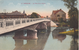 SARRALBE - Le Pont De La Sarre - Sarralbe