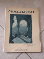 Le Visage De La France Signé Gabriel Faure 1925 - France Culture Régionale Alpes Françaises - Alpes - Pays-de-Savoie