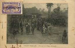 CONGO FRANCAIS  Fete Dans Un Village Missangha - Congo Français