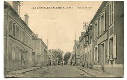 LE CHATELET EN BRIE Rue De Melun - Le Chatelet En Brie
