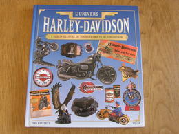 L'UNIVERS HARLEY-DAVIDSON Objets De Collection Moto Motorcycle Affiche Jouet Documentation Commerciale Ceinture Casque - Moto