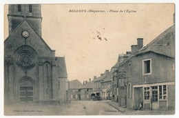 CPA - BALLOTS (Mayenne) - Place De L'Eglise - Andere & Zonder Classificatie