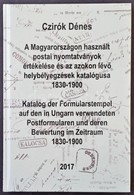 Czirók Dénes: A Magyarországon Használt Postai Nyomtatványok értékelése és Az Azokon Lévő Helybélyegzések Katalógusa 183 - Autres & Non Classés