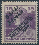 * Bánát-Bácska 1919 Károly/Köztársaság 15f Garancia Nélkül (**10.000) - Otros & Sin Clasificación