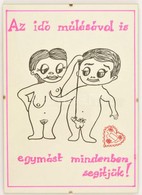 Jelzés Nélkül: Az Idő Múlásával Is Egymást Segítjük!, Humoros Rajz, Vegyes Technika, Papír, üvegezett, 30×21 Cm - Andere & Zonder Classificatie