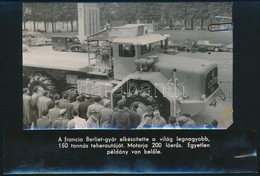A 150 Tonnás Berliet Teherautó, Eredeti Sajtófotó, Külön Felirattal, 9×15 Cm - Sonstige & Ohne Zuordnung