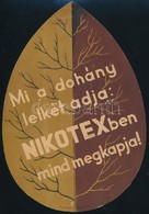 Cca 1930 Dohánylevél Formájú NIKOTEX Reklám, 23×16 Cm - Werbung