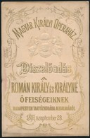 1897 Az Operaházban A Román Király és Királyné Látogatása Alkalmából Rendezett Díszelőadás Részletes Műsora - Zonder Classificatie