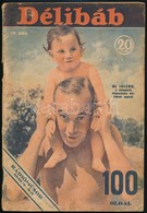 1936 Bp., A Délibáb újság X. évfolyamának 29. Száma, Címlapon Al Jolson Filmszínész, 95p - Zonder Classificatie