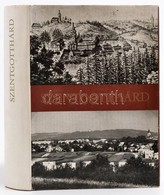 Kuntár Lajos-Szabó László (szerk.): Szentgotthárd - Helytörténeti, Művelődéstörténeti, Helyismereti Tanulmányok. Szombat - Zonder Classificatie