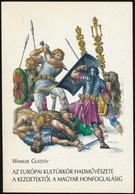 Winkler Gusztáv: Az Európai Kultúrkör Hadművészete A Kezdetektől A Magyar Honfoglalásig. Bp.,1993, Sygnatura, 158 P.+VII - Unclassified