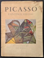 Picasso: Paintings 1939-1946. Introduction By John Russell. London, Lindsay Drummond. Egészoldalas Táblákkal. Kiadói Pap - Zonder Classificatie