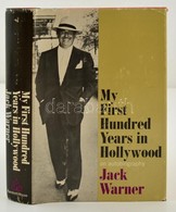 Jack Warner, Dean Jennings: My First Hundred Years In Hollywood. New York, é.n. (1965), Random House. Kiadói Félvászon-k - Unclassified