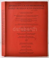 M. V. Alpatov: Early Russian Icon Painting. Moszkva, 1978, Iskusstvo. Orosz, és Angol Nyelven. Kiadói Kartonált Papírköt - Non Classificati