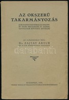 Dr. Zajtay Artur: Az Okszerű Takarmányozás. (A Budapesti Rádióban Az 1934/1935. év Telén Megtartott IV. Gazdatanfolyam B - Sin Clasificación