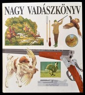 Nagy Vadászkönyv. Szerk.: Papp Márió. Bp.,1980, Geoholding-SKO. Kiadói Kartonált Papírkötés, Jó állapotban. - Sin Clasificación