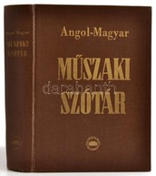 Angol-magyar Műszaki Szótár. Szerk.: Fonó Lajos, Blasovszky Miklós Et Alii. Bp.,1951, Akadémiai. Kiadói Egészvászon-köté - Unclassified