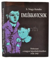 S. Nagy Katalin: Emlékkkavicsok. Holocaust A Magyar Képzőművészetben. 1938-1945. Bp.,2006, Glória. Kiadói Kemény-kötés,  - Ohne Zuordnung