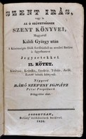 A Szepesy Ignác-féle Bibliakiadás: Szent Irás, Vagyis Az ó Szövetségnek Szent Könyvei. 2. Köt. Fordította: Káldi György. - Ohne Zuordnung