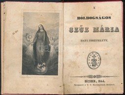 A Bóldogságos Szűz Mária Havi Tisztelete. Bécs, 1844, T. T. Mechitáristák Betűivel, 4+261+3 P. Átkötött Egészvászon-köté - Zonder Classificatie
