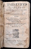 Ancic, Ivan, (1624-1685):Thesaurus Perpetuus Indulgentiarum Seraphici Ordinis Sancti Parris Nostri Francisci...Venetiis, - Zonder Classificatie