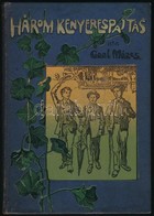 Gaal Mózes: A Három Kenyeres-pajtás. Mühlbeck Károly Eredeti Rajzaival. Bp., 1914, Athenaeum, 101+3 P. Harmadik Kiadás.  - Sin Clasificación