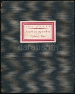 Ady Endre: Levél Apámhoz - Ujházi Ede. [Cikkek.]
(Bp., 1924), Amicus. (Globus Ny.). [16]p. Készült 1924 Karácsonyára 100 - Zonder Classificatie