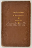 Hornyák Géza: Maróti Veszedelem és Egyéb Elbeszélések. Gyöngyös, 1905, Sima Dávid Könyvnyomdája, 103+1 P. Kiadói Aranyoz - Zonder Classificatie